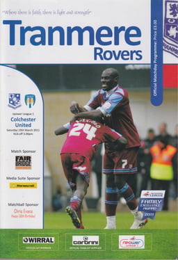Tranmere Rovers v Colchester United Match Programme 2011-03-19